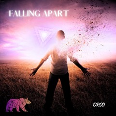 OrsO - Falling Apart (Original Mix)