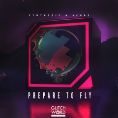 Synthodic & ACUB3 - Prepare To Fly (Extended Version)