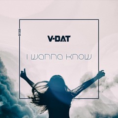 V-Dat - I Wanna Know