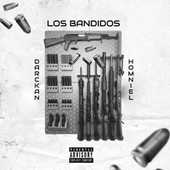 Los Bandidos - Darckan X Homniel