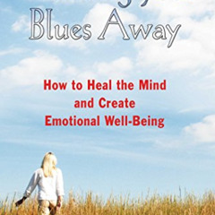 [FREE] EPUB 📋 Walking Your Blues Away: How to Heal the Mind and Create Emotional Wel