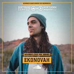 Dirtybird Campout x Northern Nights Mix Series: Ekonovah