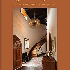 download KINDLE 💛 Golden Light: The Interior Design of Nickey Kehoe by Todd Nickey,A