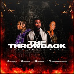 The Throwback (Old Skool R&B Mix)