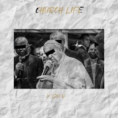 Y Du V - Church Life