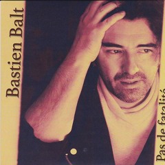Bastien BALT - Je reste cool