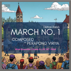March No.1 "Festival March" for Wind Ensemble 2024