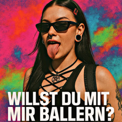 Ich will mit dir ballern !