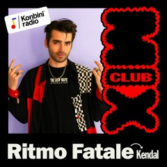 Club Mix 004 : Kendal (Ritmo Fatale)