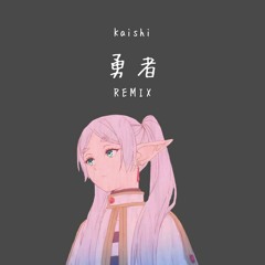 YOASOBI「勇者」( Kaishi Remix )