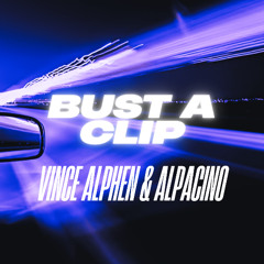 Bust a clip - Vince Alphen & Alpacino