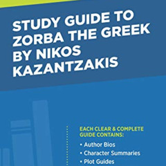 Get EPUB 📃 Study Guide to Zorba the Greek by Nikos Kazantzakis (Bright Notes) by  In