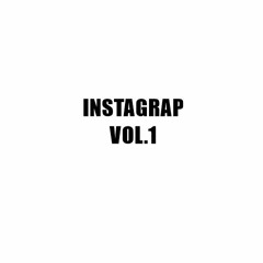 INSTAGRAP VOL.1 (2019 - REMASTERED)
