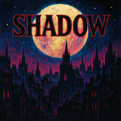 Shadow