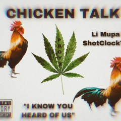 Li Mupa x ShotClock Tolo - Chiken Talk