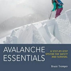 E-book download Avalanche Essentials: A Step-by-Step System for Safety and