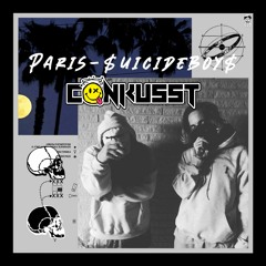 Paris -$uicideBoy$ (CONKUSST Flip)