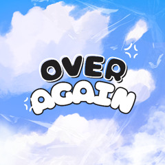 Over Again