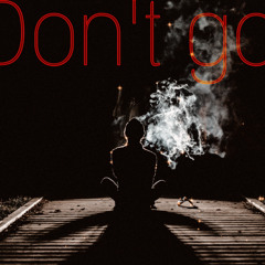 dont go Prod. by lilac