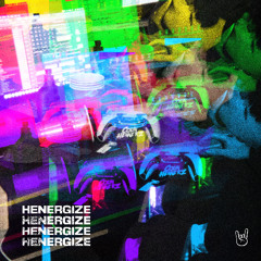 HENERGIZE