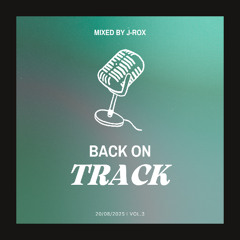 J-ROX | Back On Track - Vol.3