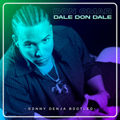 Don Omar - Dale Don Dale (Sonny Denja shatta remix)