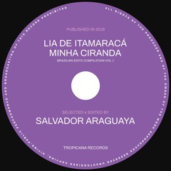 Lia De Itamaracá - Minha Ciranda (Salvador Araguaya Edit)