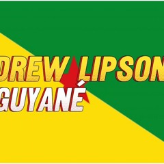 Drew Lipson_ Guyané 2024