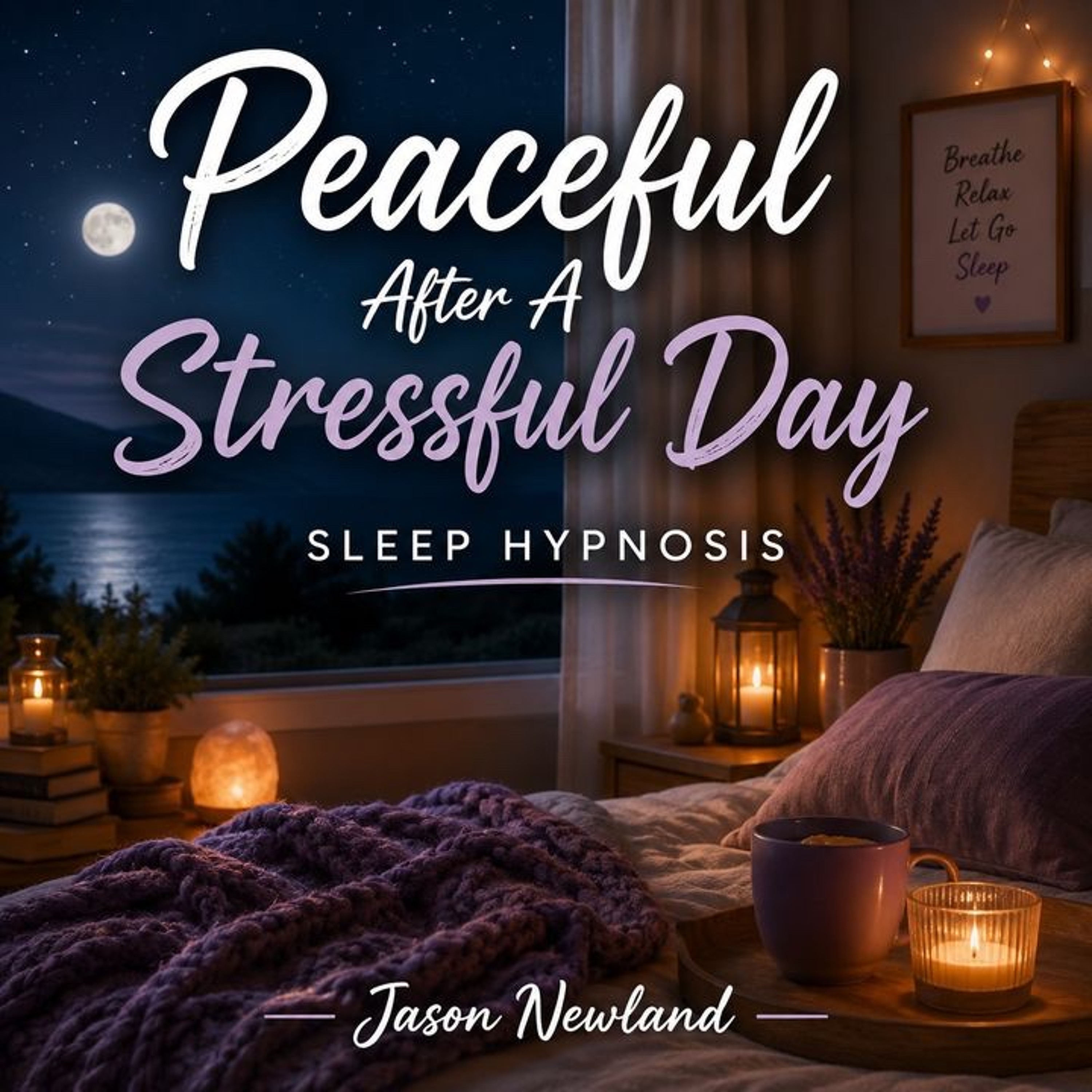 (Overnight | Voice Only) Peaceful After A Stressful Day | Sleep Hypnosis episode artwork