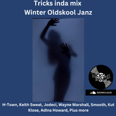 TRICKS INDA MIX WINTER OLDSKOOL JAMZ
