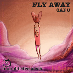 Cafu-Fly Away Original Mix