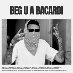 BEG U A BACARDI - Vybz Kartel (Mads Diamond Amapiano Mash Up)