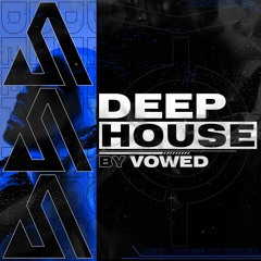 Deep House By Vowed - Deep House Sample & Preset Pack
