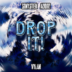 Vylan - Drop It! (Free Download)