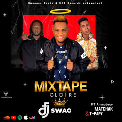 MIXTAPE GLOIRE- DJ SWAG.mp3 +50937040950 /36239418