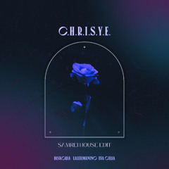 DISKORIA - C.H.R.I.S.Y.E (SAMREI HOUSE EDIT)