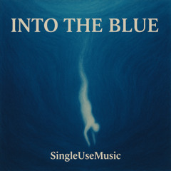 Into the Blue