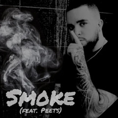 Smoke (feat. Peets)
