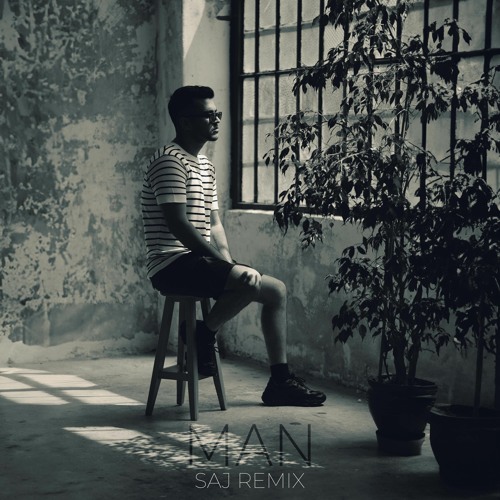 Man - Saj (Feat Sharomin)