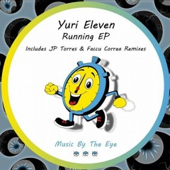 Yuri Eleven - Running (Faccu Correa Remix)