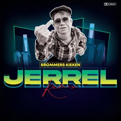 DJ JERREL - BROMMERS KIEKEN x BOER HARM REMIX 2024