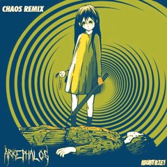 MUST DIE! - CHAOS (ARKEPHALOS REMIX) [BUY=FREEDL]