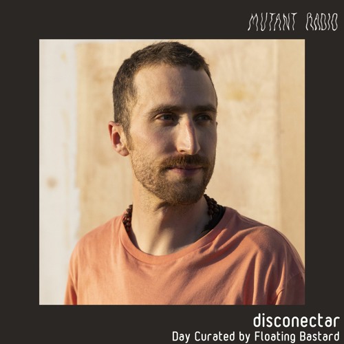 Disconectar [Day Curated by Floating_bstrd]