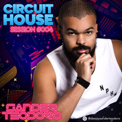 CIRCUIT HOUSE #004- MIXED BY SANDER TEODORO