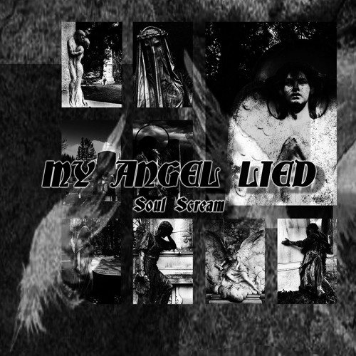 Stream Soul Scream by My Angel Lied Listen online for free on SoundCloud