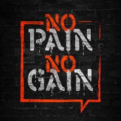 No Pain No Gain Open Verse 5 and More