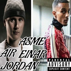 Einar X Asme - Air Jordan (Osläppt Spår) 2023