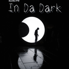 In Da Dark (prod. whereispxul)