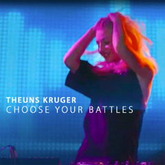 Choose your battles