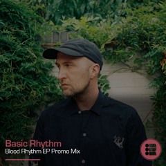 Basic Rhythm -  Promo Mix (Blood Rhythm EP w/ Blood Trust out now)